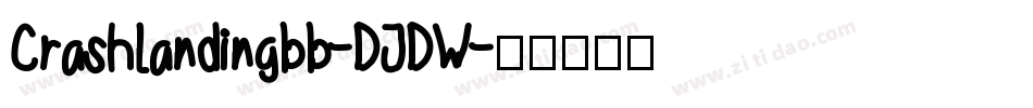Crashlandingbb-DJDW字体转换