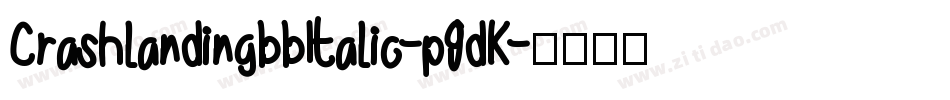 CrashlandingbbItalic-p9dK字体转换