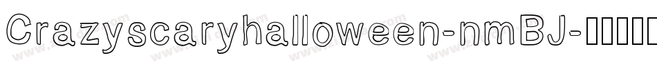 Crazyscaryhalloween-nmBJ字体转换