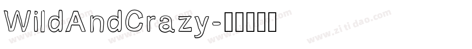 WildAndCrazy字体转换
