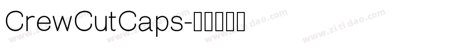 CrewCutCaps字体转换