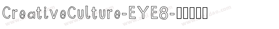 CreativeCulture-EYE8字体转换