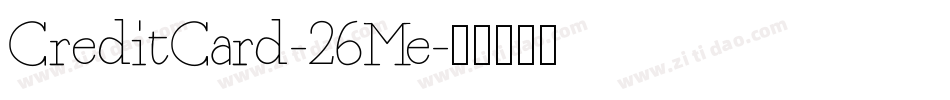 CreditCard-26Me字体转换