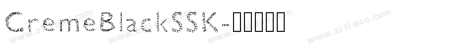 CremeBlackSSK字体转换