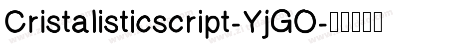 Cristalisticscript-YjGO字体转换