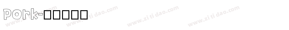 Pork字体转换