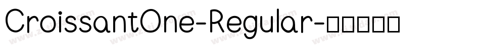 CroissantOne-Regular字体转换
