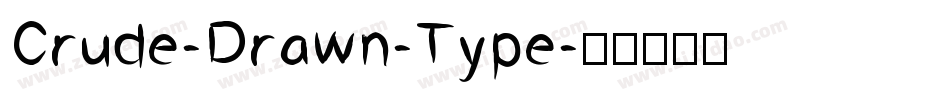 Crude-Drawn-Type字体转换