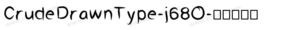 CrudeDrawnType-j68O字体转换
