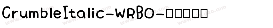 CrumbleItalic-WRBO字体转换