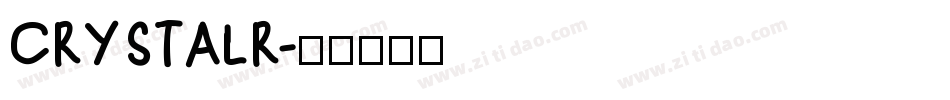 CRYSTALR字体转换
