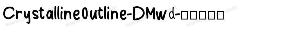 CrystallineOutline-DMwd字体转换