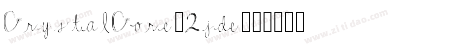 CrystalCore-2jde字体转换