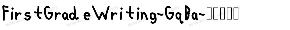FirstGradeWriting-GqBa字体转换