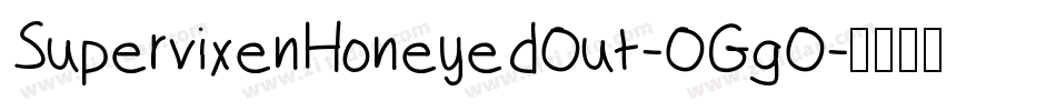SupervixenHoneyedOut-OGgO字体转换