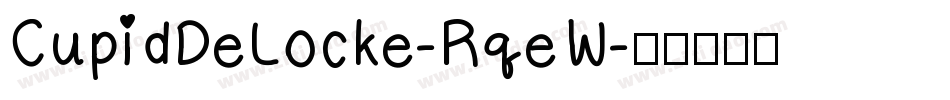 CupidDeLocke-RqeW字体转换
