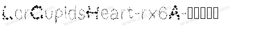LcrCupidsHeart-rx6A字体转换