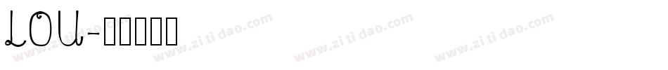 LOU字体转换