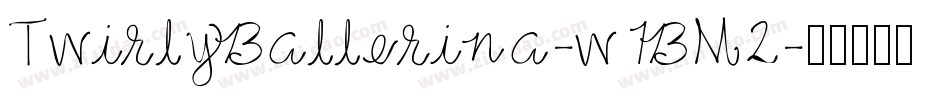 TwirlyBallerina-w1BM2字体转换