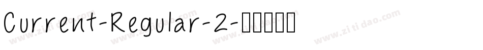 Current-Regular-2字体转换