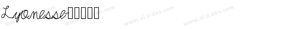 Lyonesse字体转换
