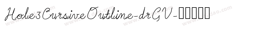 Hole3CursiveOutline-drGV字体转换