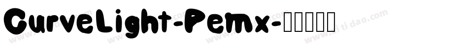 CurveLight-Pemx字体转换