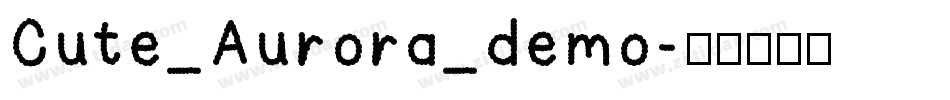 Cute_Aurora_demo字体转换