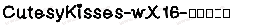 CutesyKisses-wX16字体转换