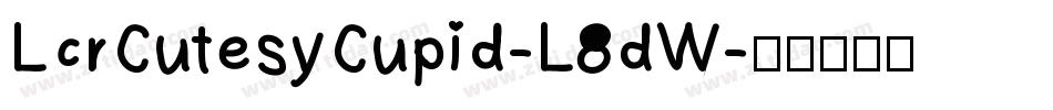 LcrCutesyCupid-L8dW字体转换