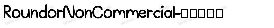 RoundorNonCommercial字体转换