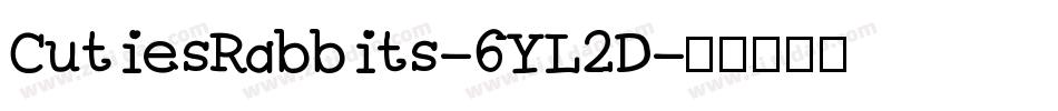 CutiesRabbits-6YL2D字体转换