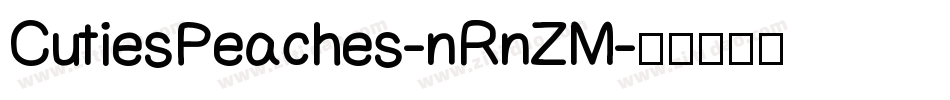 CutiesPeaches-nRnZM字体转换