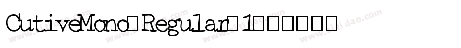 CutiveMono-Regular-1字体转换