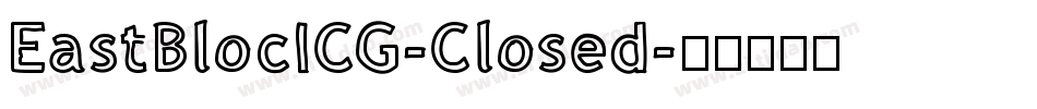 EastBlocICG-Closed字体转换