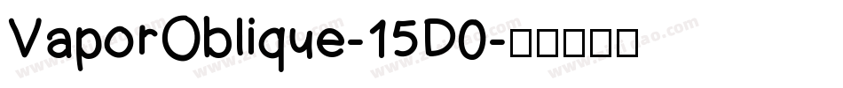 VaporOblique-15D0字体转换