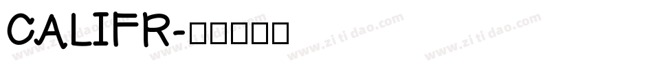 CALIFR字体转换