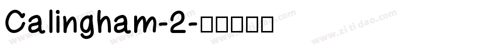 Calingham-2字体转换