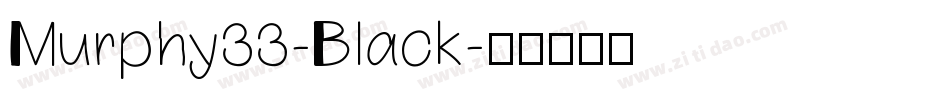 Murphy33-Black字体转换