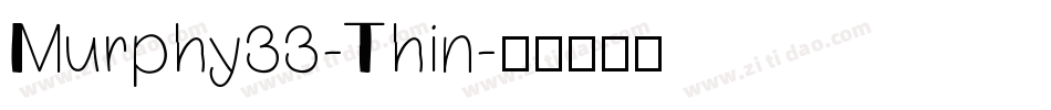 Murphy33-Thin字体转换