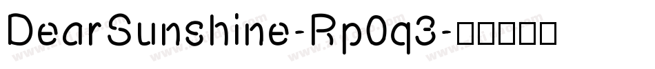 DearSunshine-Rp0q3字体转换