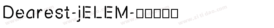 Dearest-jELEM字体转换