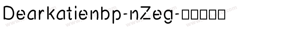 Dearkatienbp-nZeg字体转换