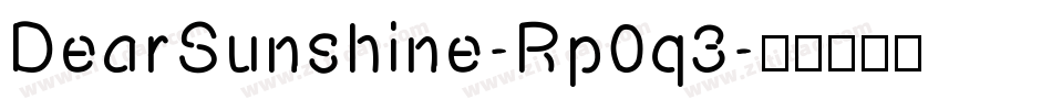 DearSunshine-Rp0q3字体转换
