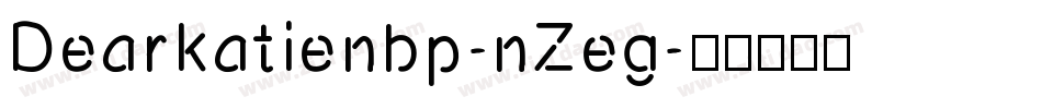 Dearkatienbp-nZeg字体转换