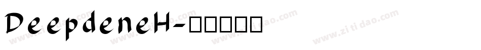 DeepdeneH字体转换