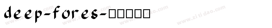 deep-fores字体转换