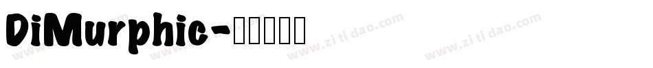 DiMurphic字体转换