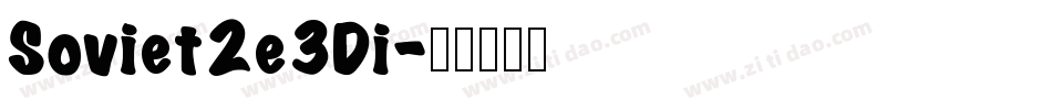 Soviet2e3Di字体转换