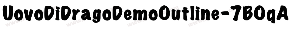 UovoDiDragoDemoOutline-7BOqA字体转换